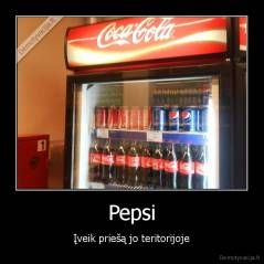 Pepsi - Įveik priešą jo teritorijoje