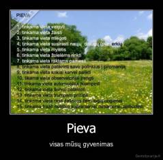 Pieva - visas mūsų gyvenimas