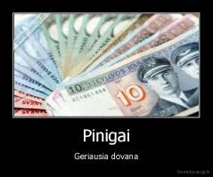 Pinigai - Geriausia dovana