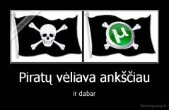 Piratų vėliava ankščiau - ir dabar