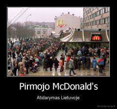 Pirmojo McDonald's - Atidarymas Lietuvoje