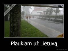 Plaukiam už Lietuvą - 