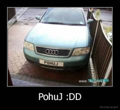 PohuJ :DD - 