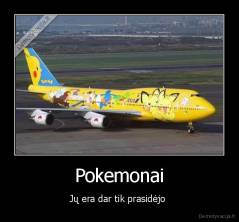 Pokemonai - Jų era dar tik prasidėjo 