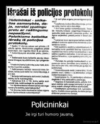 Policininkai - Jie irgi turi humoro jausmą.