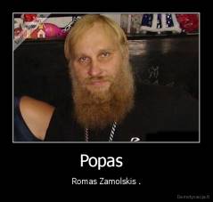 Popas   - Romas Zamolskis .