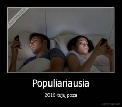 Populiariausia - 2016-tųjų poza