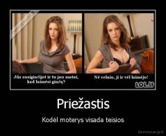 Priežastis - Kodėl moterys visada teisios