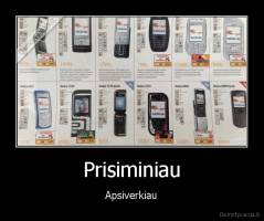 Prisiminiau - Apsiverkiau