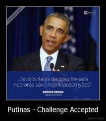 Putinas - Challenge Accepted - 