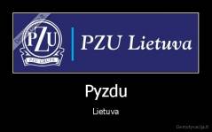 Pyzdu - Lietuva