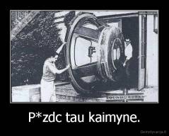 P*zdc tau kaimyne. - 