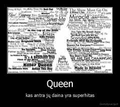 Queen - kas antra jų daina yra superhitas