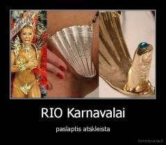 RIO Karnavalai - paslaptis atskleista