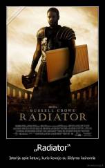 „Radiator“ - Istorija apie lietuvį, kuris kovojo su šildymo kainomis