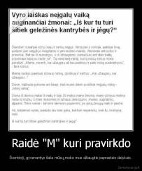 Raidė "M" kuri pravirkdo - Šventieji, gyvenantys šalia mūsų,moko mus džiaugtis paprastais dalykais.