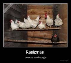 Rasizmas  - viename paveikslėlyje