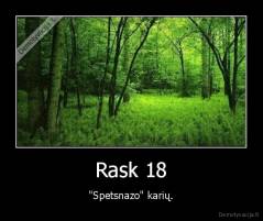 Rask 18 - "Spetsnazo" karių.