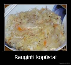 Rauginti kopūstai - 