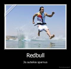 Redbull - Jis suteikia sparnus