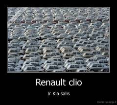 Renault clio - Ir Kia salis