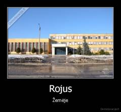 Rojus - Žemėje