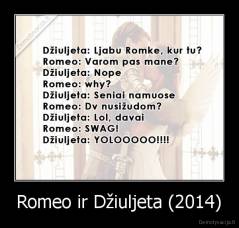 Romeo ir Džiuljeta (2014) - 