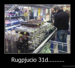 Rugpjucio 31d.......... - 