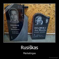 Rusiškas - Marketingas