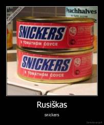 Rusiškas - snickers