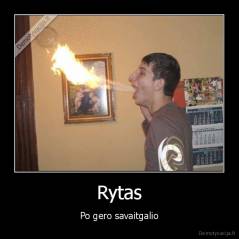 Rytas - Po gero savaitgalio