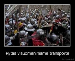 Rytas visuomeniniame transporte - 