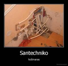 Santechniko - košmaras