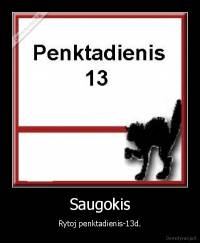 Saugokis - Rytoj penktadienis-13d.