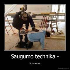 Saugumo technika - - Silpniems.