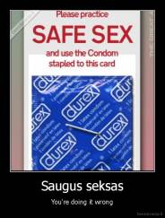 Saugus seksas - You're doing it wrong