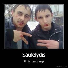 Saulėlydis - Rimtų kentų saga