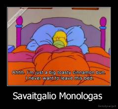 Savaitgalio Monologas  - 