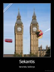 Sekantis - teroristu taikinys