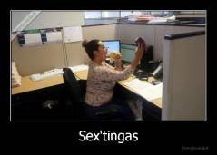 Sex'tingas - 