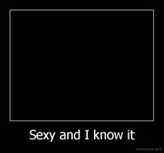 Sexy and I know it - 