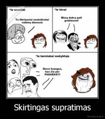 Skirtingas supratimas - 