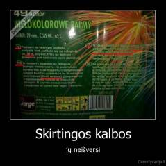 Skirtingos kalbos - jų neišversi