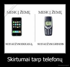 Skirtumai tarp telefonų - 