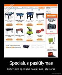 Specialus pasiūlymas - Lietuviškas specialus pasiūlymas lietuviams