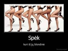 Spėk - kuri iš jų blondinė