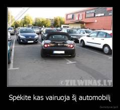 Spėkite kas vairuoja šį automobilį - 