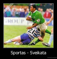 Sportas - Sveikata - 