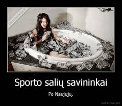 Sporto salių savininkai - Po Naujųjų.