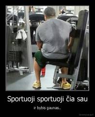 Sportuoji sportuoji čia sau - ir bybis gaunas..